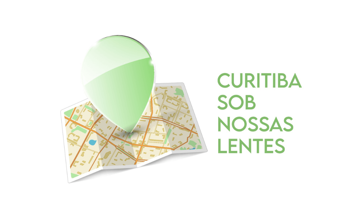 Curitiba Sob Nossas Lentes
