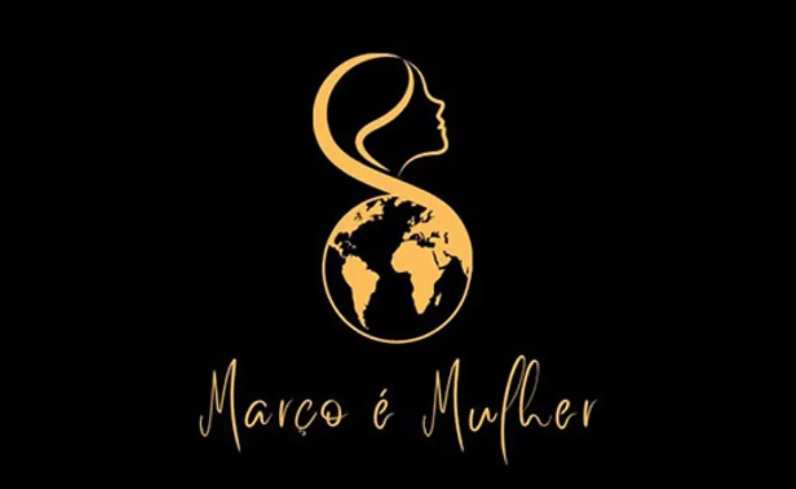 Março é Mulher